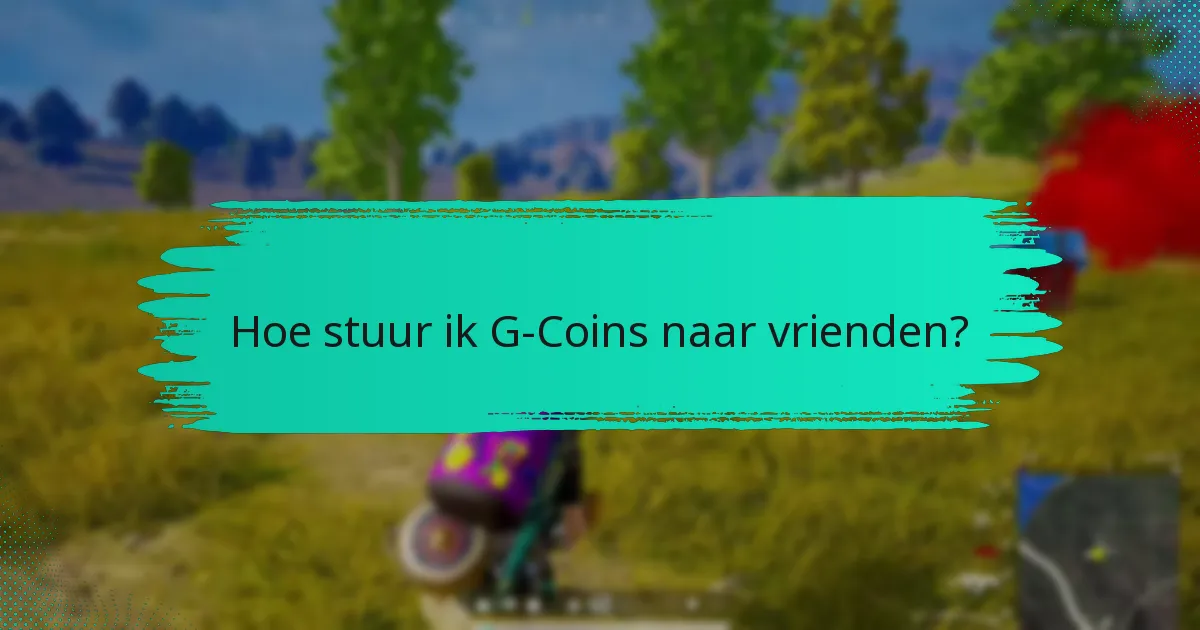 Wat zijn de transactiekosten voor G-Coin transfers?