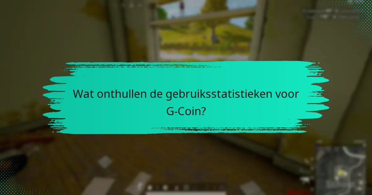 Wat onthullen de gebruiksstatistieken voor G-Coin?