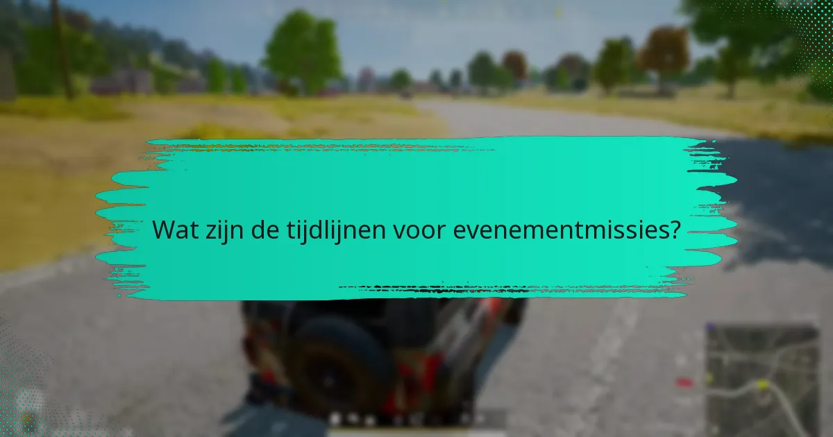 Welke beloningen kan ik verdienen met evenementmissies?