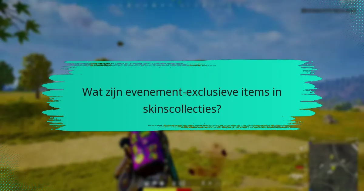 Hoe kan ik effectieve verzamelsstrategieën voor skins ontwikkelen?
